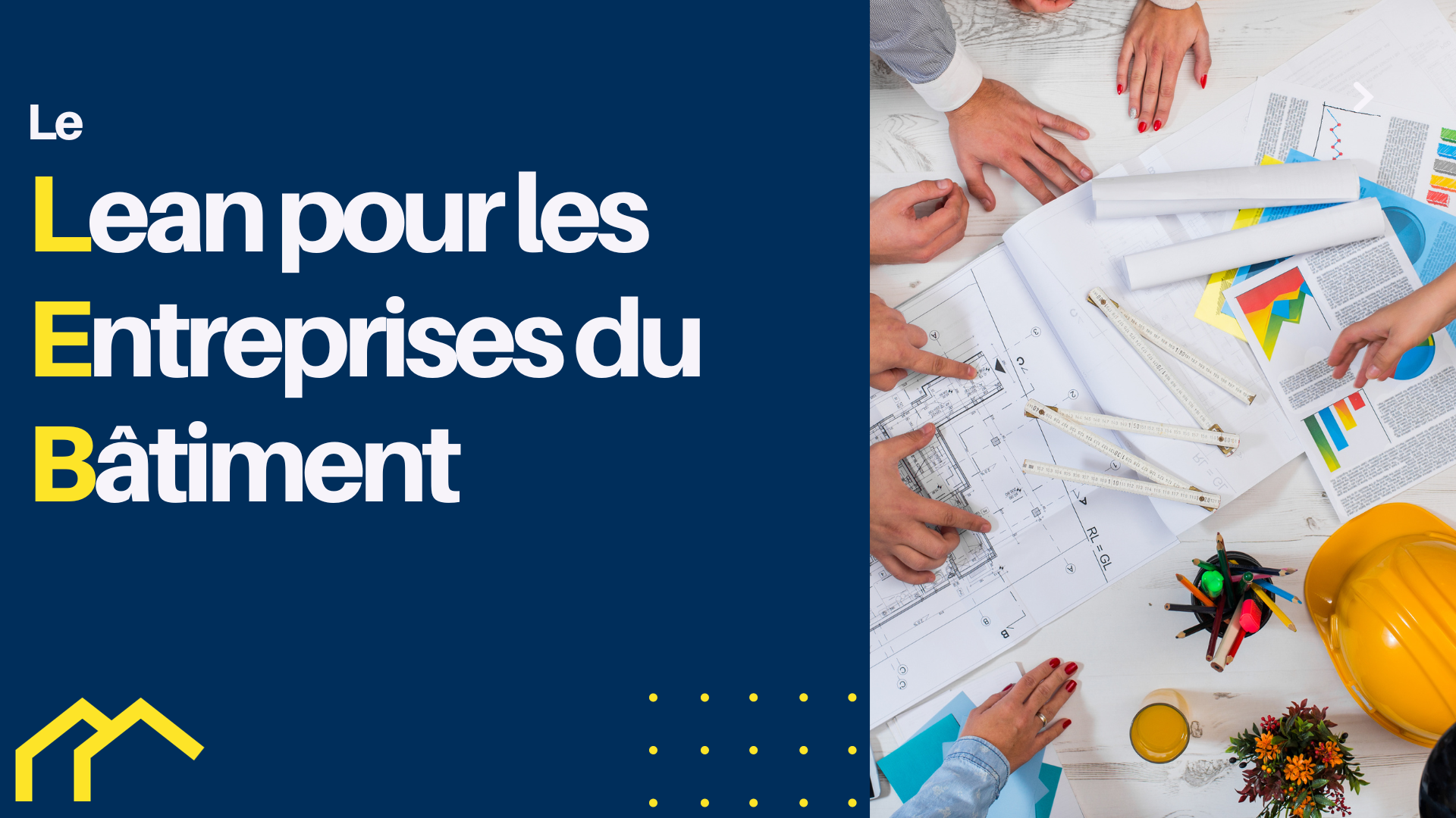 Le Lean construction pour les entreprises du batiment