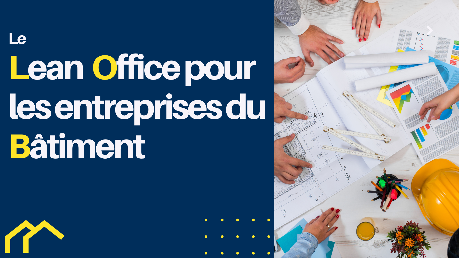 Le Lean Office pour les entreprises du Bâtiment